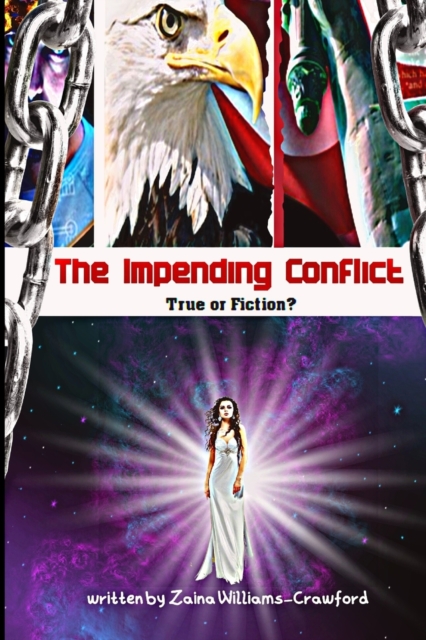The Impending Conflict - True or Fiction?