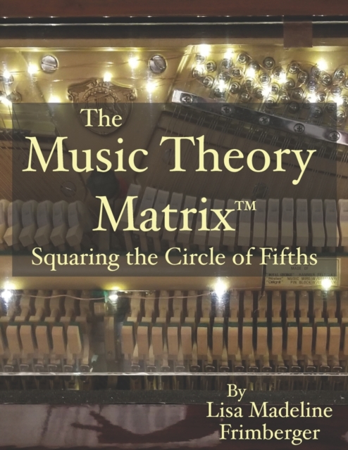 The Music Theory Matrix(TM)