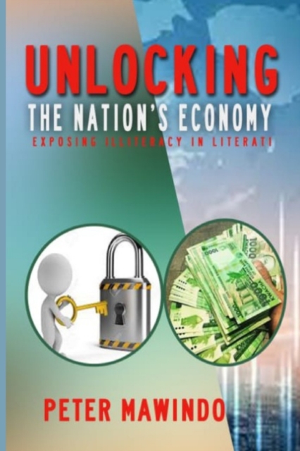 Unlocking the Nation's Economy