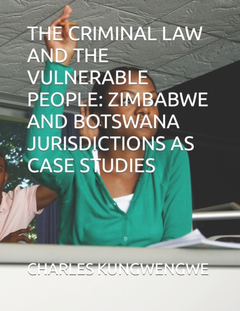 The Criminal Law and the Vulnerable People