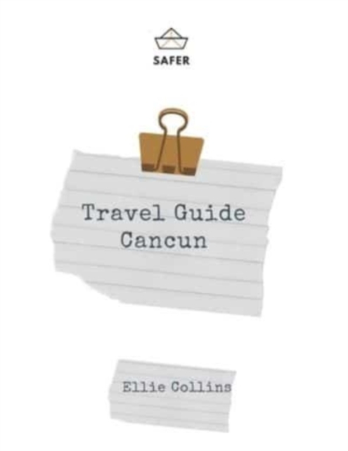Travel Guide Cancun