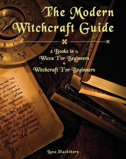 The Modern Witchcraft Guide