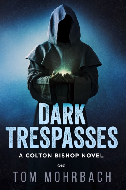 Dark Trespasses