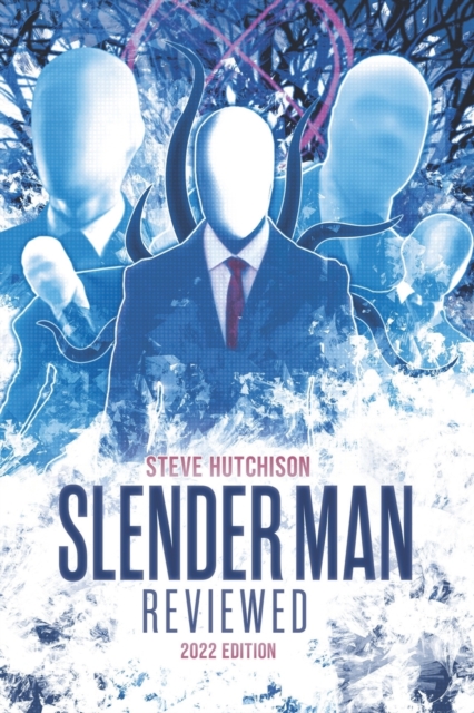 Slender Man Reviewed