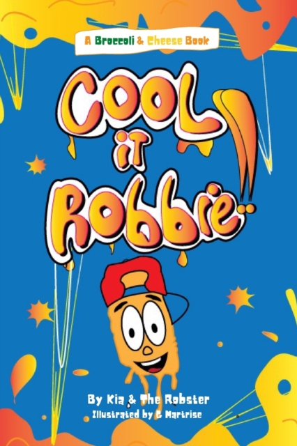 Cool It, Robbie!