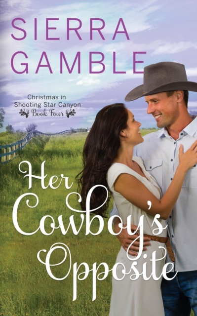 Her Cowboy's Opposite