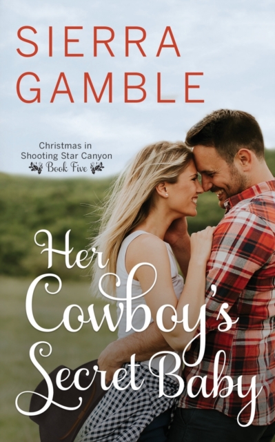 Her Cowboy's Secret Baby