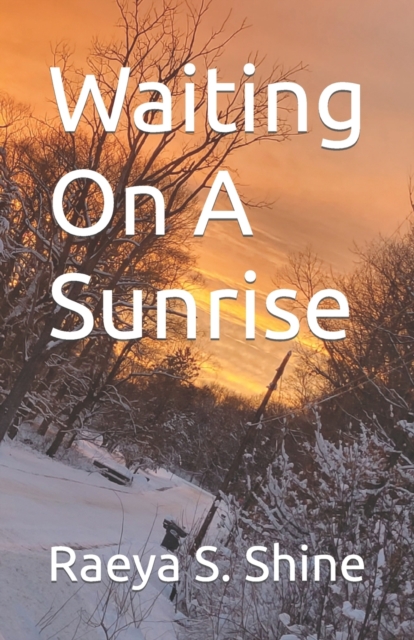 Waiting On A Sunrise