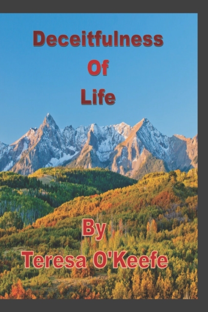 Deceitfulness of Life