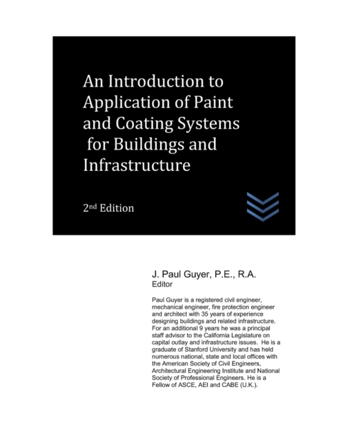 An Introduction to Application of Paint and Coating Systems for Buildings and Infrastructure