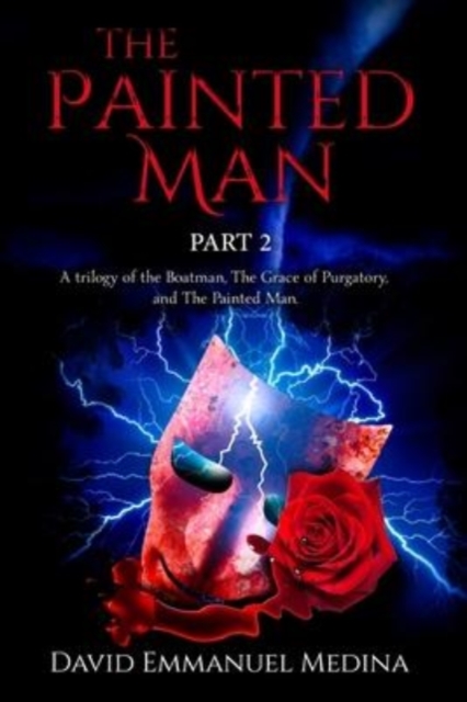 The Painted Man Part 2