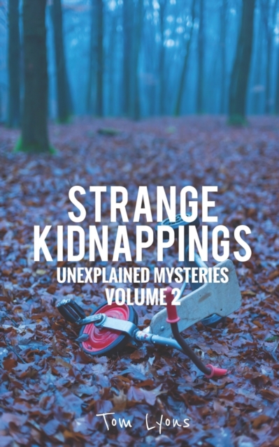 Strange Kidnappings