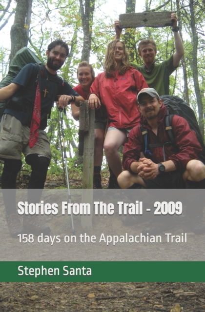 Stories From The Trail - 2009