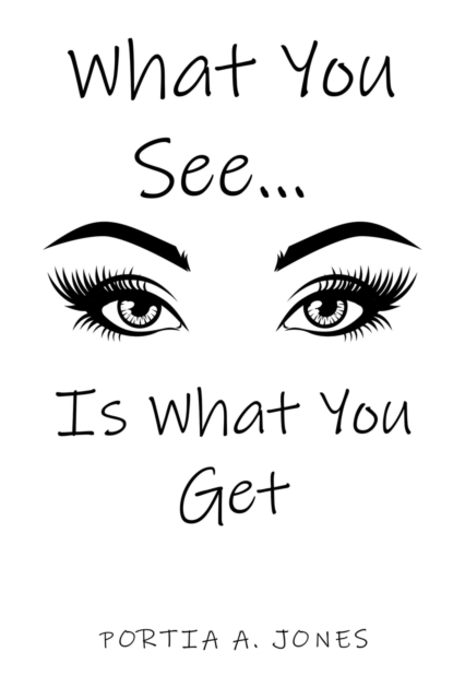 What You See... Is What You Get