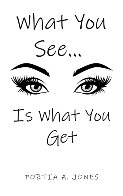 What You See... Is What You Get