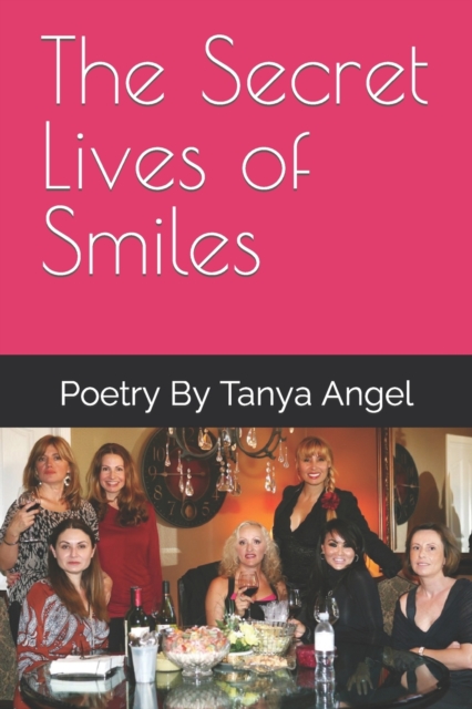 The Secret Lives of Smiles