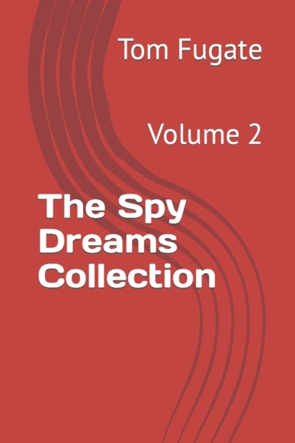 The Spy Dreams Collection