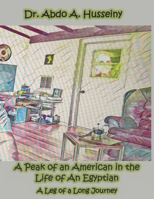 A Peak of an American in the Life of An Egyptian