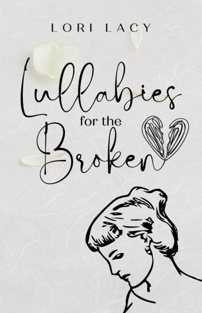 Lullabies for the Broken