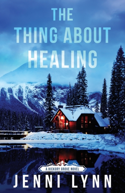 The Thing About Healing