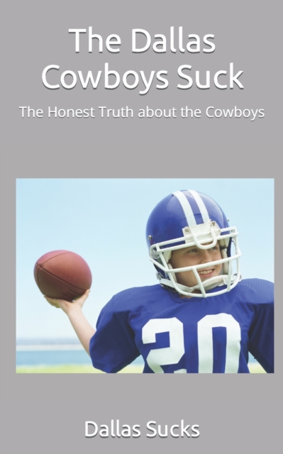 The Dallas Cowboys Suck