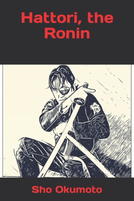 Hattori, the Ronin