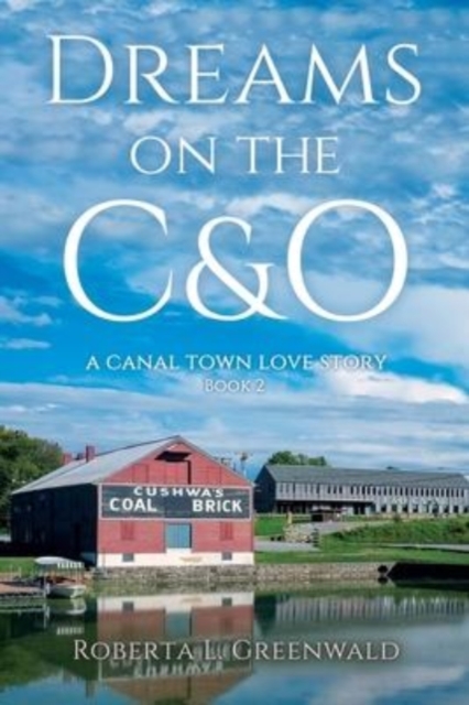 Dreams On The C&O