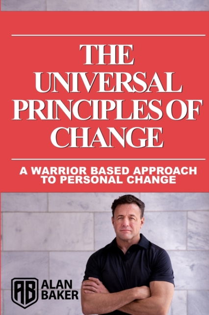 The Universal principles of change