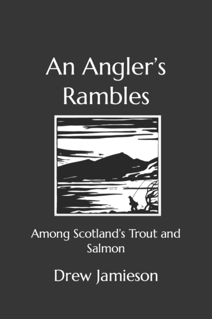 An Angler's Rambles