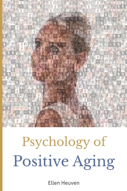 Psychology of Positive Aging