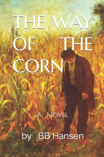 The Way of the Corn