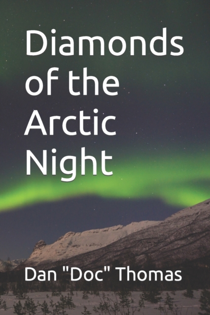 Diamonds of the Arctic Night