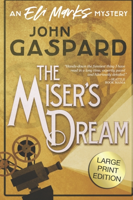 The Miser's Dream - Large Print Edition