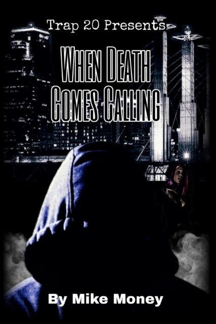 When Death Comes Calling
