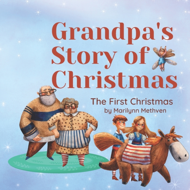 Grandpa's Story of Christmas