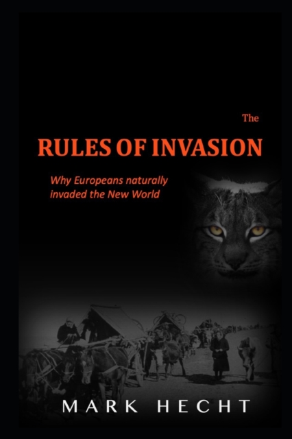 The Rules of Invasion
