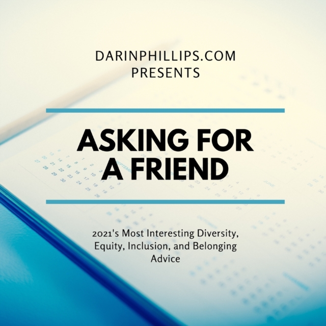 Asking For A Friend