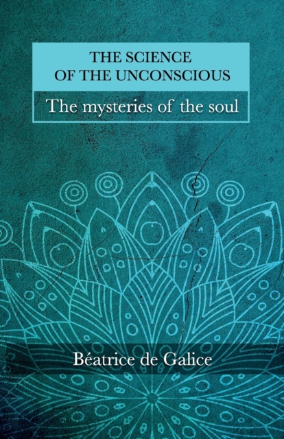 The Science of the Unconscious