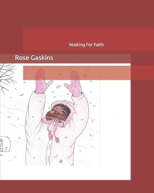 Waiting for Faith