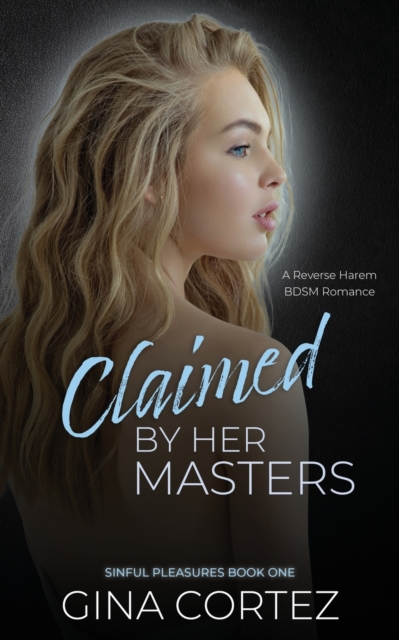 Claimed By Her Masters