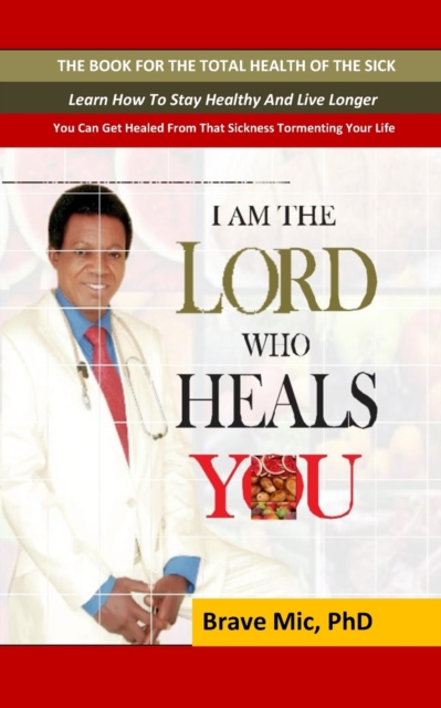 I Am the Lord Who Heals You