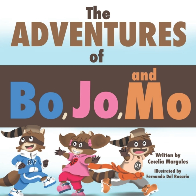 The Adventures of Bo, Jo, and Mo