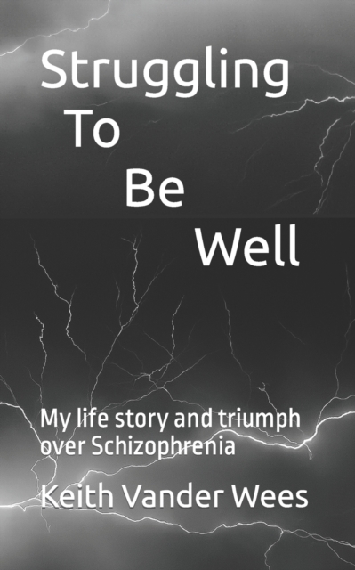 Struggling To Be Well