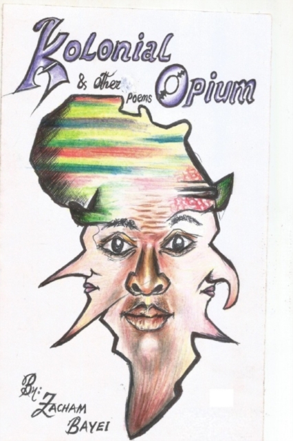 Kolonial Opium & Other Poems