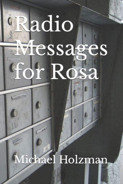 Radio Messages for Rosa