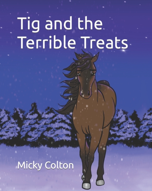 Tig and the Terrible Treats