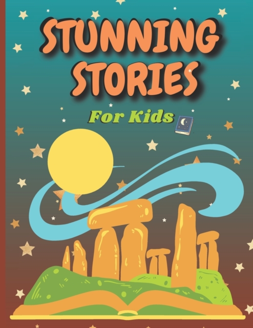 Stunning Stories For Kids