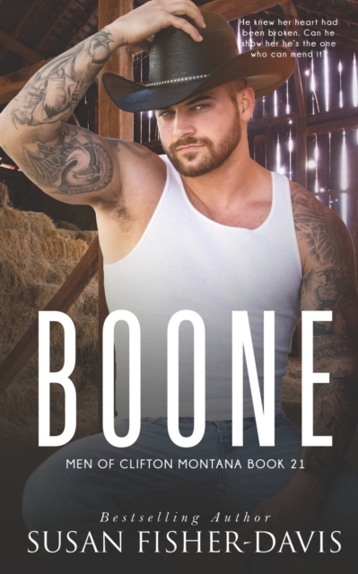 Boone Men of Clifton, Montana Book 21