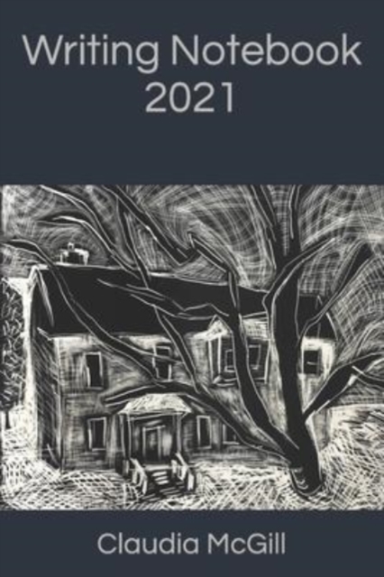 Writing Notebook 2021