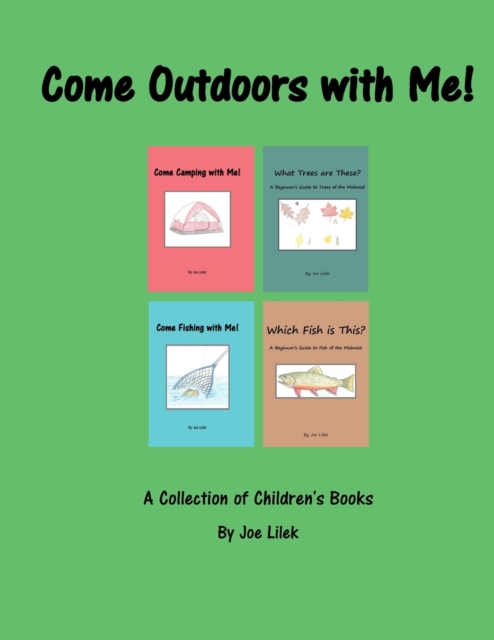 Come Outdoors with Me!